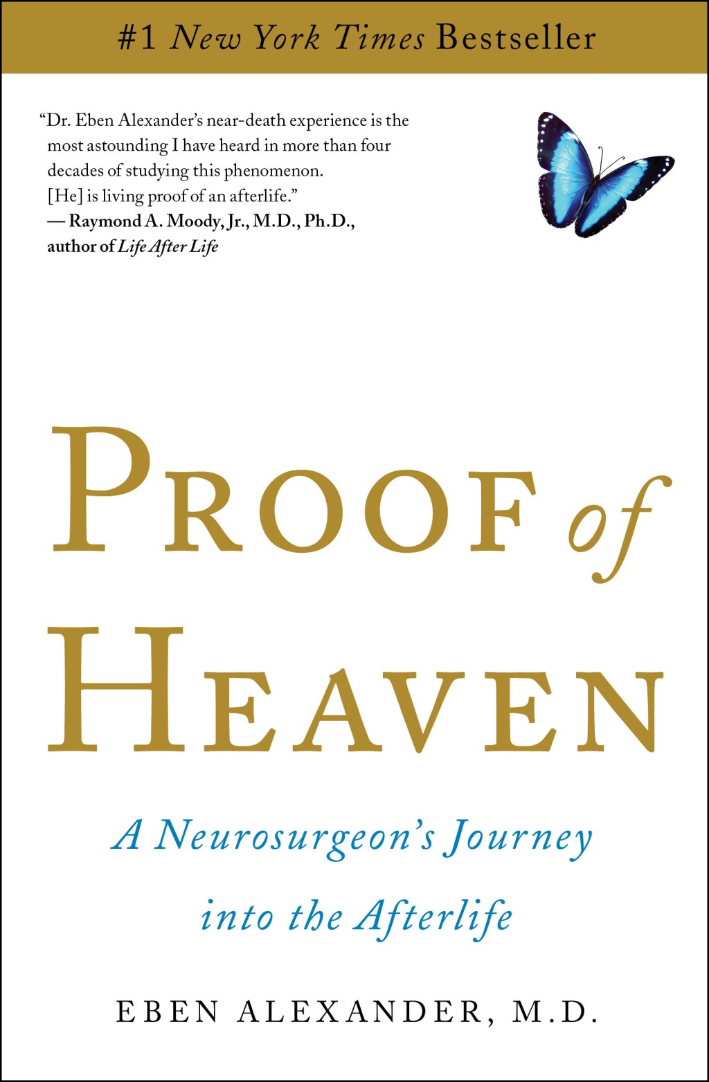 Book Review: Proof of Heaven, by Dr Eben&nbsp;Alexander